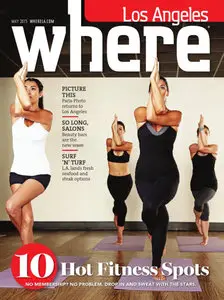 WHERE Los Angeles Magazine - May 2015