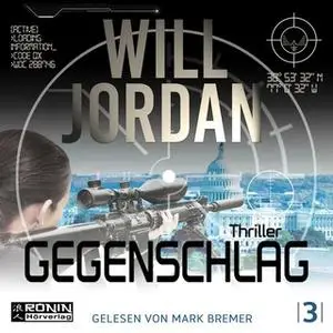 «Ryan Drake - Band 3: Gegenschlag» by Will Jordan