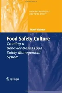 Food Safety Culture: Creating a Behavior-Based Food Safety Management System [Repost]
