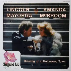 Lincoln Mayorga & Amanda McBroom - Growing Up in Hollywood Town (1980) 24-Bit/192-kHz Vinyl Rip