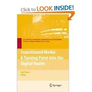 Transitioned Media: A Turning Point into the Digital Realm