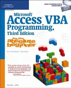Microsoft Access VBA Programming for the Absolute Beginner, Third Edition 