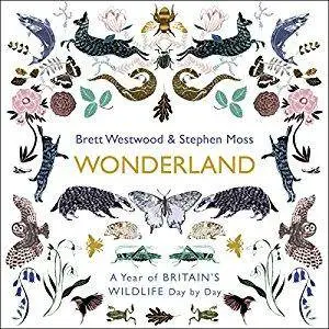 Wonderland: A Year of Britain's Wildlife, Day by Day [Audiobook]