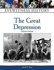 The Great Depression (Eyewitness History Series) (repost)