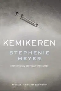 «Kemikeren» by Stephenie Meyer