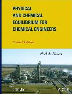 Physical and Chemical Equilibrium for Chemical Engineers, 2nd Edition