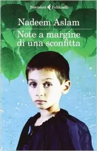 Nadeem Aslam - Note a margine di una sconfitta