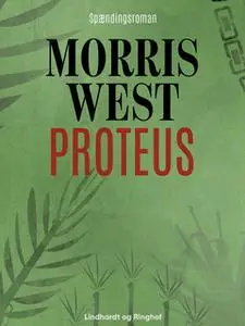 «Proteus» by Morris West