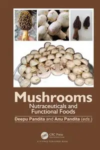 Mushrooms: Nutraceuticals and Functional Foods