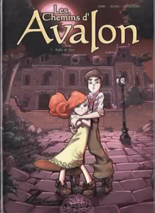 Les Chemins d'Avalon - Tome 01 - Trafic de fées
