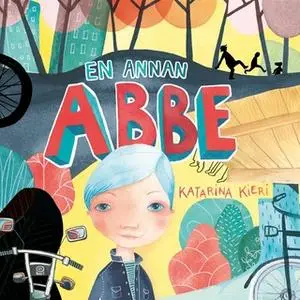 «En annan Abbe» by Katarina Kieri