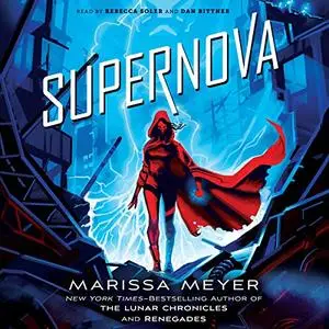 Supernova Renegades Series, Book 3 [Audiobook]