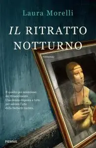 Laura Morelli - Il ritratto notturno