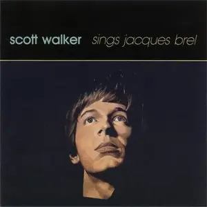 Scott Walker - Sings Jacques Brel (1990)