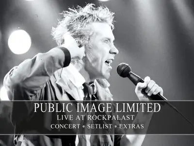 Public Image Limited - Live At Rockpalast 1983 (2012)