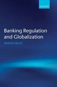 Banking Regulation and Globalization (repost)