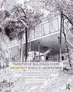 Twenty-Five Buildings Every Architect Should Understand, 2nd Edition
