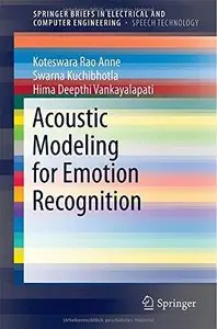 Acoustic Modeling for Emotion Recognition (Repost)