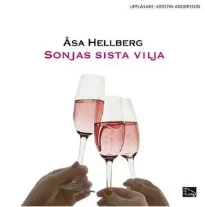 «Sonjas sista vilja» by Åsa Hellberg