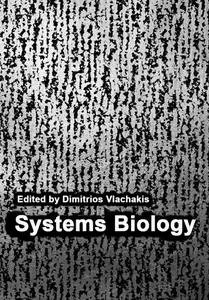 "Systems Biology" ed. by Dimitrios Vlachakis