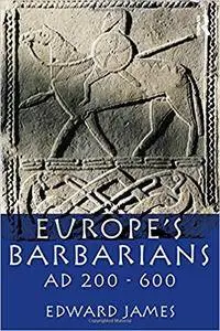 Europe's Barbarians AD 200-600