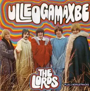 The Lords - Ulleogamaxbe (1969) [1995, Reissue]