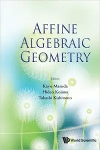 Affine Algebraic Geometry