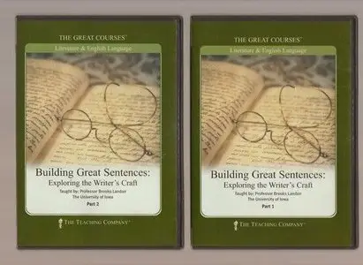 Building Great Sentences: Exploring the Writer's Craft  (Audiobook - TTC) (Repost)