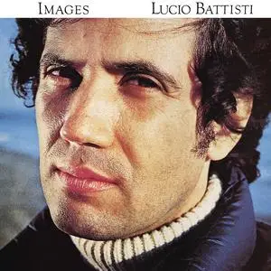 Lucio Battisti - Images (Remastered) (1977/2018)