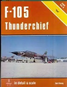 F-105 Thunderchief in detail & scale (D&S Vol. 8) (Repost)