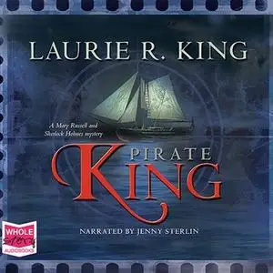 «Pirate King» by Laurie R. King