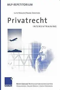 Privatrecht: Intensivtraining