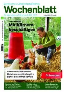 Bayerisches Landwirtschaftliches Wochenblatt Schwaben - 10. Juni 2021