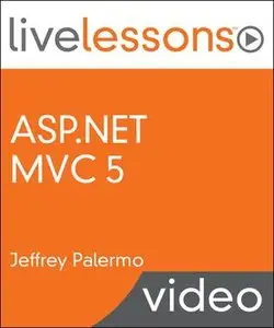 ASP.NET MVC 5 LiveLessons [Repost]
