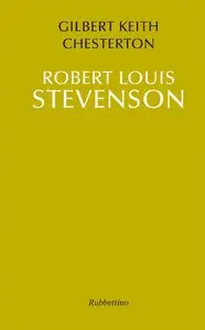 Gilbert Keith Chesterton - Robert Louis Stevenson