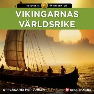 «Vikingarnas världsrike» by Else Christensen