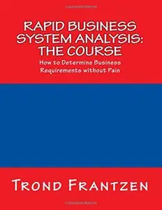 Rapid Business System Analysis: The Course