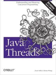 Java Threads: Understanding and Mastering Concurrent Programming, 3rd Edition