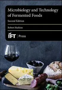 Microbiology and Technology of Fermented Foods, 2nd Edition