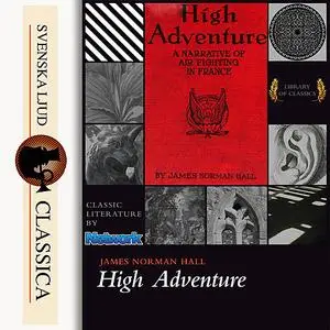 «High Adventure» by James Norman Hall