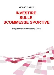 Investire sulle Scommesse Sportive