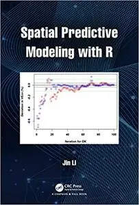 Spatial Predictive Modelling with R