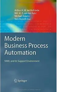 Modern Business Process Automation: YAWL and its Support Environment [Repost]