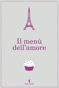 Il menù dell'amore di A.A. V.V.