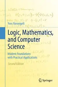 Logic Mathematics and Computer Science