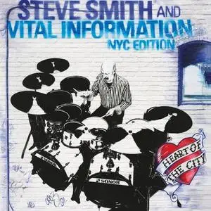 Steve Smith & Vital Information NYC Edition - Heart of the City (2017/2020) [Official Digital Download 24/96]