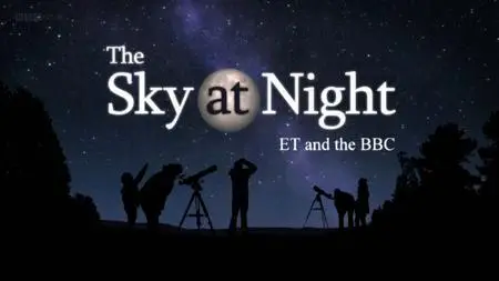 BBC The Sky at Night - ET and the BBC (2021)