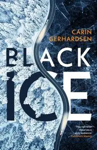 «Black Ice» by Carin Gerhardsen