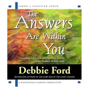 Debbie Ford - The Answers are Within You (Audiobook)