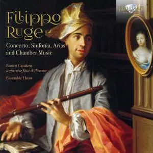 Ensemble Flatus & Enrico Casularo - Ruge: Concerto, Sinfonia, Arias and Chamber Music (2017)